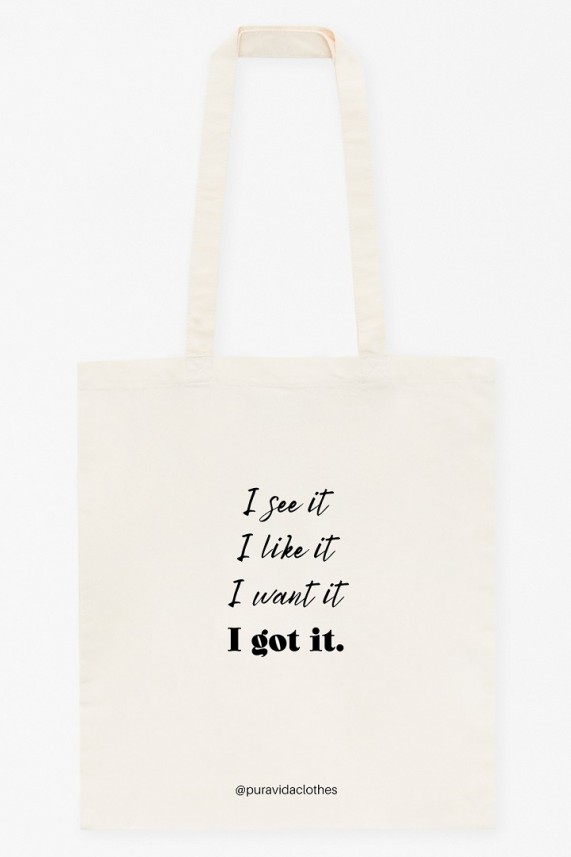 Tote Bag Got It